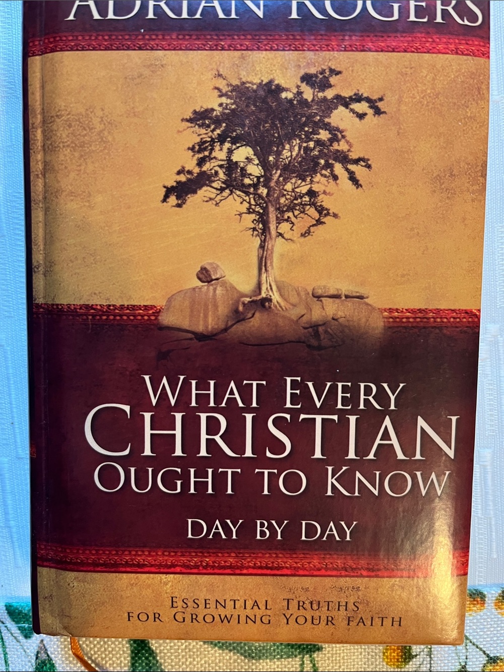 “What Every Christian Ought to Know Day by Day
